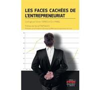 Les faces cachées de l'entrepreneuriat Olivier Torrès (Auteur), Eric Fimbel (Auteur)