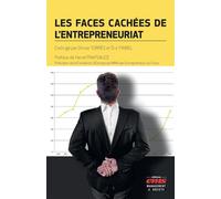 Les faces cachées de l'entrepreneuriat Préface de Hervé Frapsauce, Président de la Fondation d'Entreprise MMA des entrepreneurs du Futur - Olivier Torrès - Ems Management Et Societes - broché - Etude