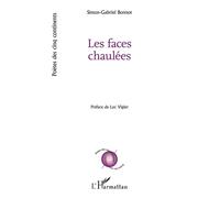 Les faces chaulées - Simon-Gabriel Bonnot - L'harmattan - broché - Poésie