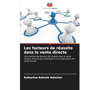 Les facteurs de réussite dans la vente directe