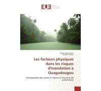 Les facteurs physiques dans les risques d'inondation à ouagadougou - Saïdou Bani Samari - Universitaires Europeennes - broché - Livre