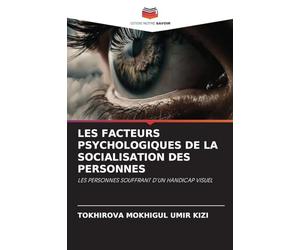 Les Facteurs Psychologiques de la Socialisation Des Personnes