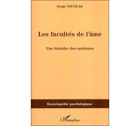 Les Facultés De L'âme - Une Histoire Des Systèmes