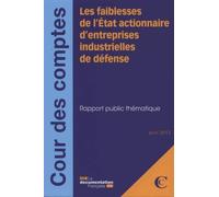 Les Faiblesses De L'etat Actionnaire D'entreprises Industrielles De Défense