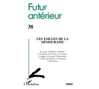 Les failles de la démocratie Tome 38 - Collectif - L'harmattan - broché - Livre