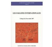 Les faillites internationales Maya Boureghda (Directeur éditorial), CENTRE FRANÇAIS DE DROIT COMPARÉ BOUREGHDA M. (Auteur)