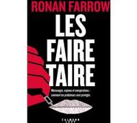 Les faire taire – Mensonges, espions et conspirations : comment les prédateurs sont protégés