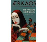 Les Faiseurs de mondes