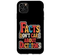 Les Faits ne se soucient Pas des dictateurs Coque pour iPhone 11 Pro Max
