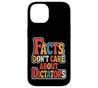 Les Faits ne se soucient Pas des dictateurs Coque pour iPhone 14