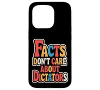 Les Faits ne se soucient Pas des dictateurs Coque pour iPhone 15 Pro