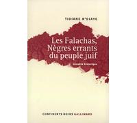 Tidiane N'Diaye – Les Falachas, Nègres Errants du Peuple Juif – Enquête Historique