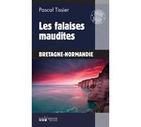 Les falaises maudites Pascal Tissier (Auteur)