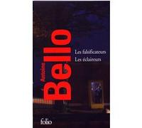 Les falsificateurs - Les éclaireurs Antoine Bello (Auteur)