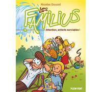 Les Familius, Attention, enfants serviables ! Tome 3 - Nicolas Doucet - Plein Vent - cartonné - Bande dessinée jeunesse