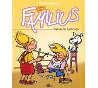 Les Familius - Cahier De Coloriage