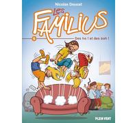 Les Familius, Des oh ! et des bah !: Tome 5