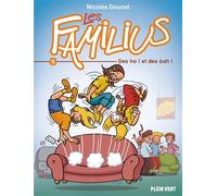 Les Familius, Des oh ! et des bah ! Tome 5 - Nicolas Doucet - Plein Vent - broché - Bande dessinée jeunesse