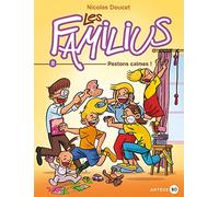 Les Familius, Restons calmes !: Tome 8 dixième anniversaire