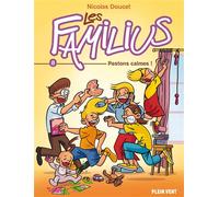 Les Familius, Restons calmes ! Tome 8 - Nicolas Doucet - Artege Jeunesse - cartonné - Bande dessinée jeunesse