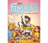 Les Familius - Tome 4 - Recettes De Famille