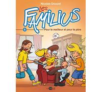 Les Familius, Tome 6 : Pour le meilleur et pour le père