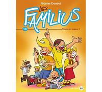 Les Familius, Tous en coeur !: Tome 10
