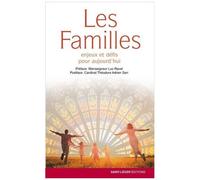Les Familles - Enjeux Et Défis Pour Aujourd'hui