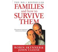 Les familles et comment y survivre