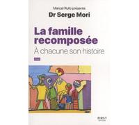 Les Familles Recomposées - A Chacun Son Histoire