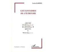 Les fantaisies de l'écriture