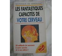 Les fantastiques capacités de votre cerveau