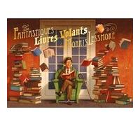 Les fantastiques livres volants de Morris Lessmore William Joyce (Illustration), William Joyce (Auteur)