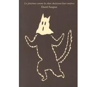 Les fantômes comme les chats choisissent leurs maîtres - Daniel Sangsue - Baconniere - broché - Essai