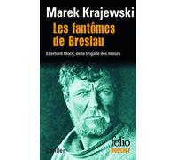 Les fantômes de Breslau : Une enquête d'Eberhard Mock