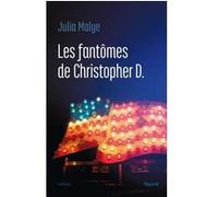 Les fantômes de Christopher D. Julia Malye (Auteur)