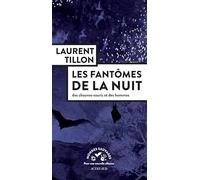 Les Fantômes de la nuit Des chauves-souris et des hommes - Laurent Tillon - Actes sud - broché - Etude