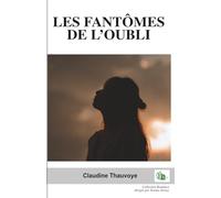 LES FANTÔMES DE L'OUBLI