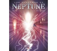 Les Fantômes De Neptune - Tome 3 - Collapsus