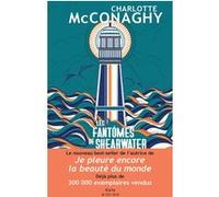 Charlotte McConaghy – Les Fantômes de Shearwater – Sélection Prix des Libraires 2026 – Broché