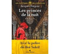 Les Fantômes de Versailles - tome 2 - Les Princes de la nuit