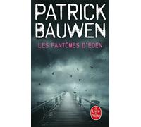 Les fantômes d'Eden - Patrick Bauwen - Lgf - Poche - Roman