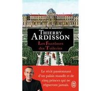 Les Fantômes des Tuileries Thierry Ardisson (Auteur)