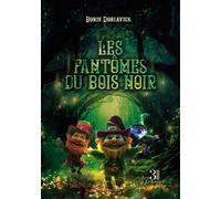 Les fantômes du Bois Noir - Boris Doriavick - Trois Colonnes - broché - Nouvelles
