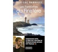 Les Fantômes du Finistère - Nouvelle enquête du commissaire Dupin : suspense en terre bretonne. Un polar pour l'été !