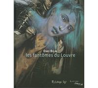 Enki Bilal – Les fantômes du Louvre – Bande dessinée – Broché – Futuropolis