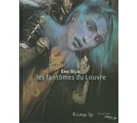 Enki Bilal – Les fantômes du Louvre – Bande dessinée – Broché – Futuropolis