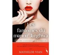Les fantômes du manoir Janghwa
