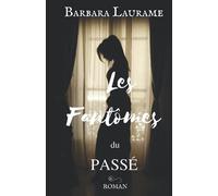 Les Fantômes Du Passé