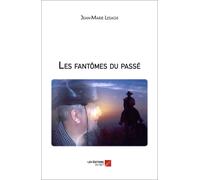 Les Fantômes Du Passé